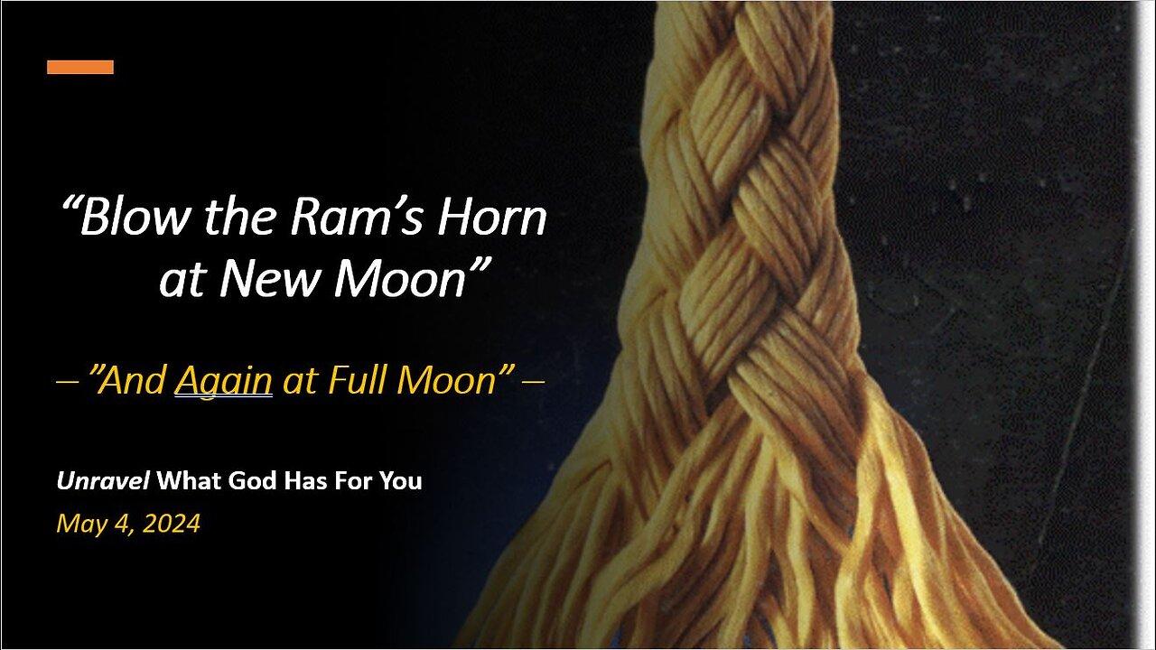 Blow the Ram's Horn (May 4, 2024)