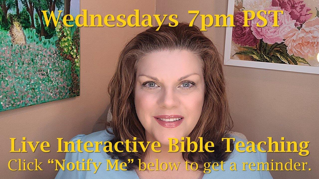 "The Heart" LiveStream! INTERACTIVE Bible Teaching...TONIGHT (May 8th)! 7pm PST