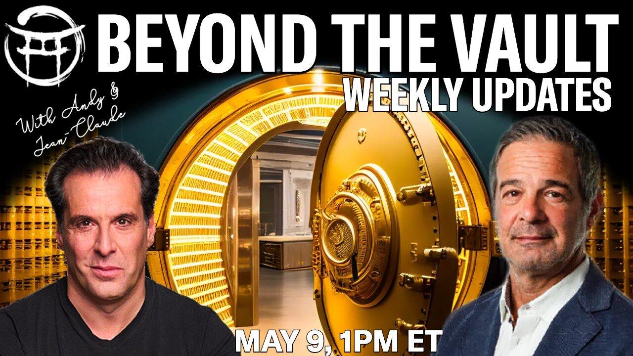 BEYOND THE VAULT WITH ANDY & JEAN-CLAUDE - MAY 9