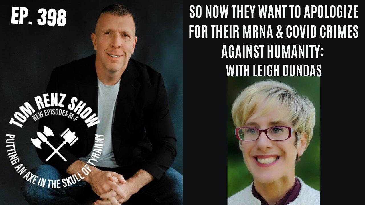 So Now They Want to Apologize... with Leigh Dundas ep. 398