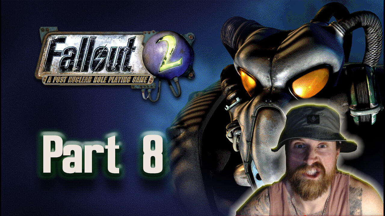 Fallout 2: Part 8- Raiders and Redding
