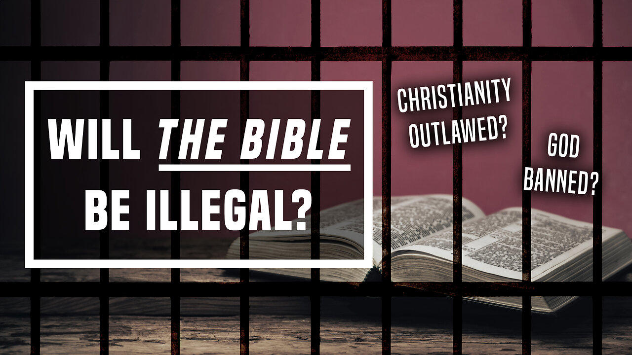 Will The Bible Be Illegal? - Ep 470 - May 5, 2024