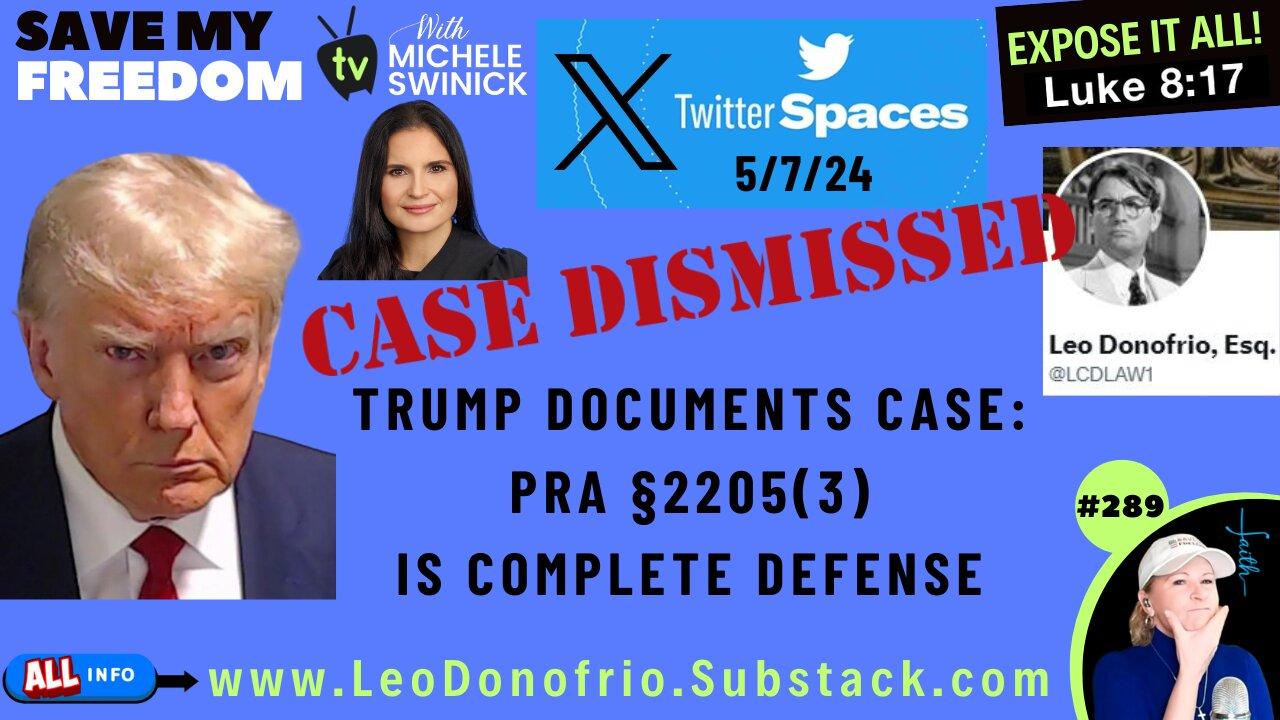 President Trump's Documents Case: Presidential Records Act - PRA 2205(3) Is A Complete Defense & How To WIN! His Attorn