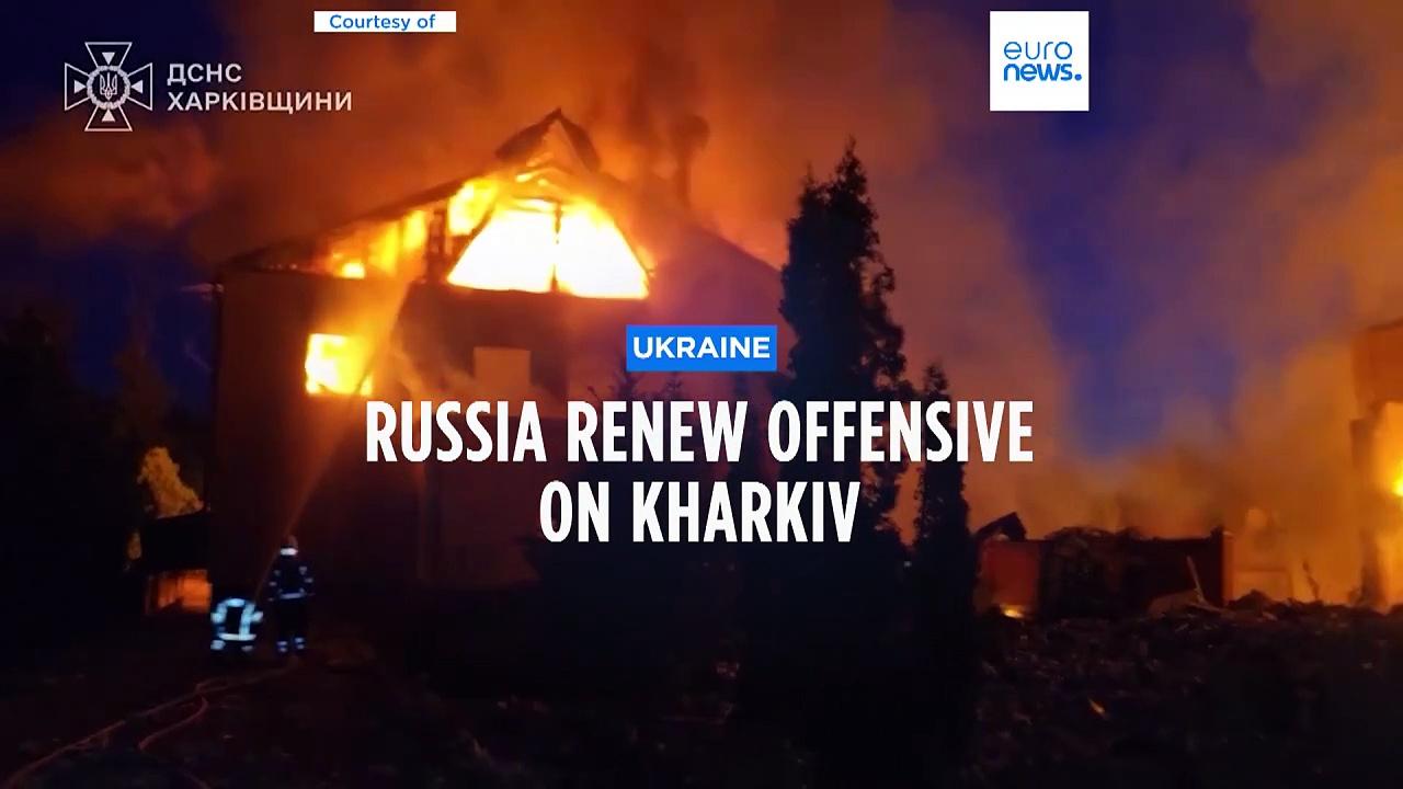 Russia renews attempts to break through Ukrainian defences in Kharkiv