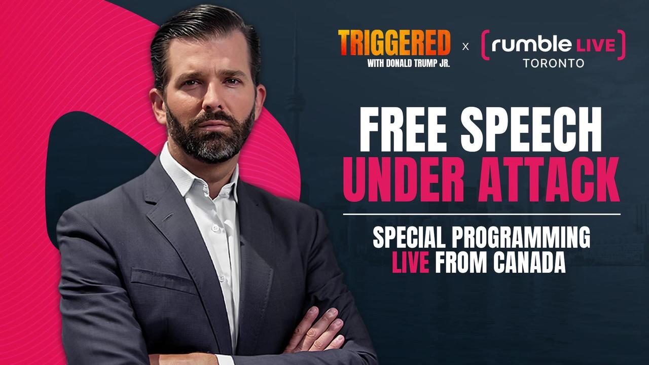 SPECIAL PROGRAMMING: Protecting Free Speech and the Censorship Crisis, Live from Rumble Toronto