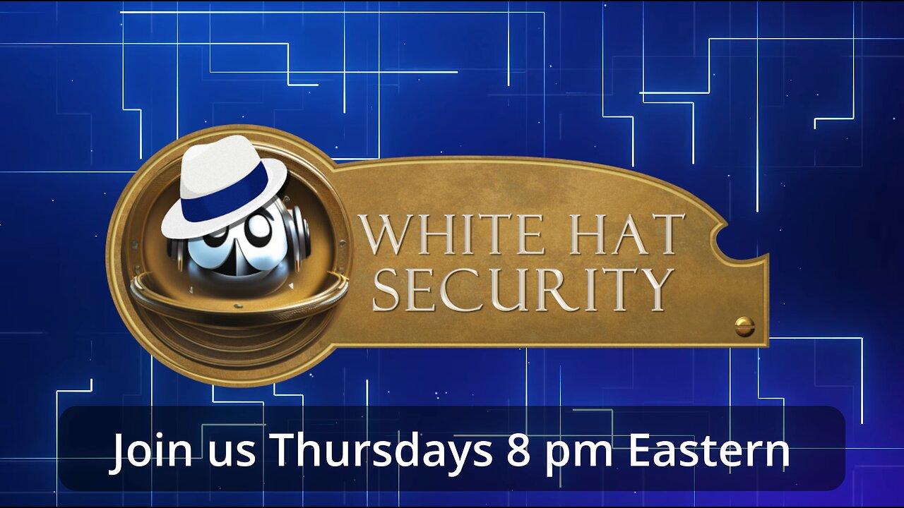 White Hat White Hat Security Episode 27 - Vulnerable