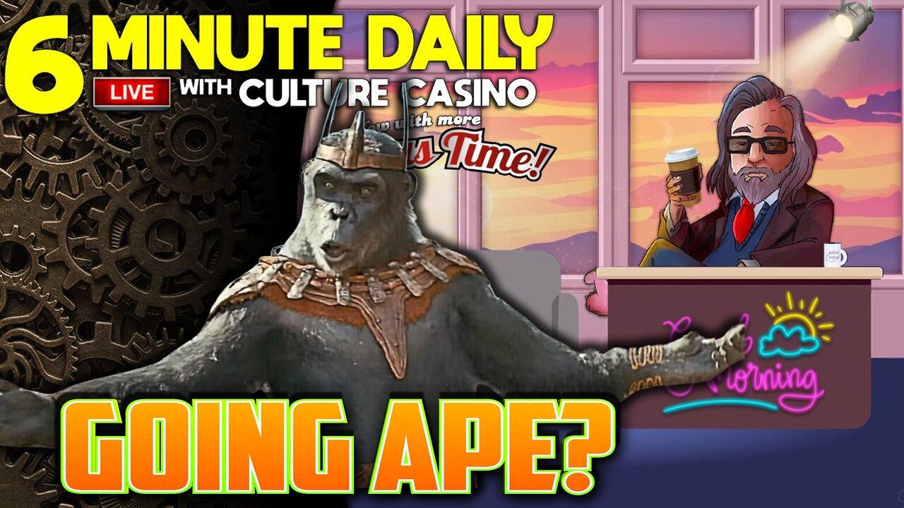 Is the Box Office Going Ape? - 6 Minute Daily - May 10th