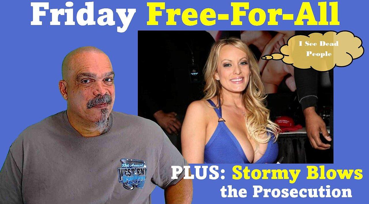 The Morning Knight LIVE! No. 128- Friday Free-for-All, Plus: Stormy Blows the Prosecutionv