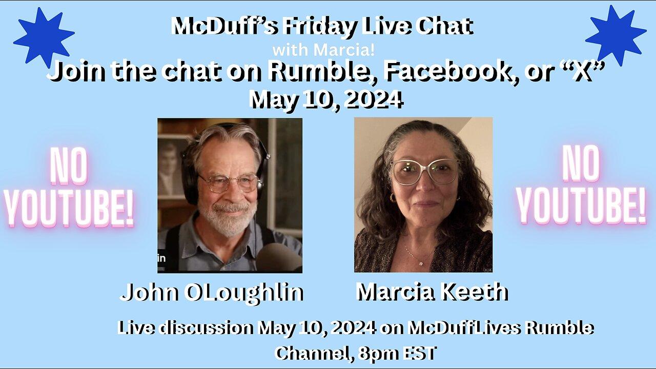 McDuff's Friday Live Chat, May 10, 2024