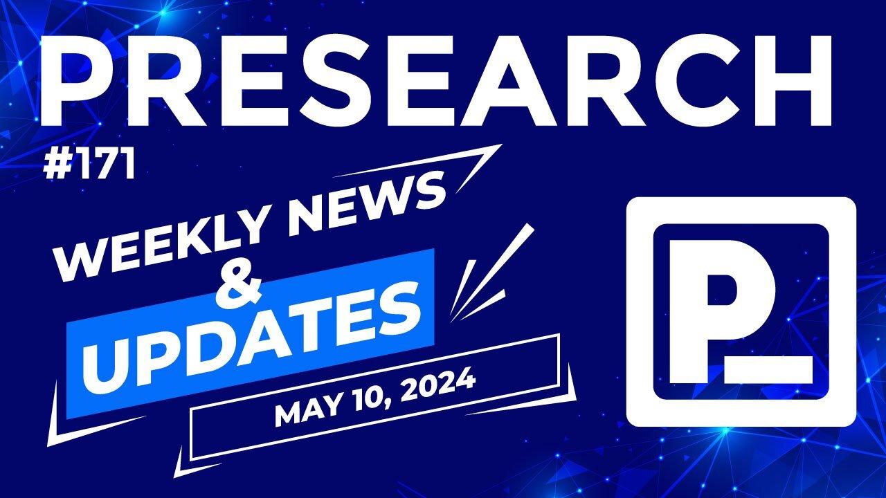 Presearch Weekly News & Updates #171