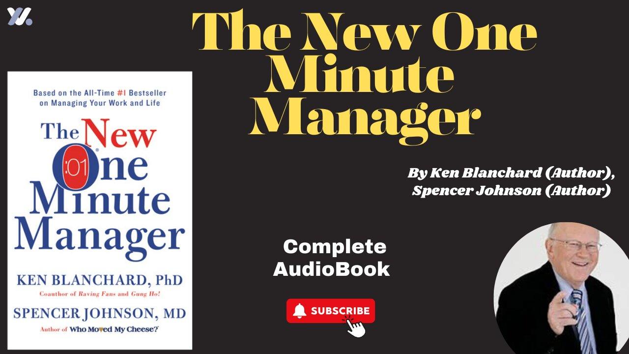 The New One Minute Manager by Ken Blanchard (Author), Spencer Johnson M.D.///Full Audiobook///