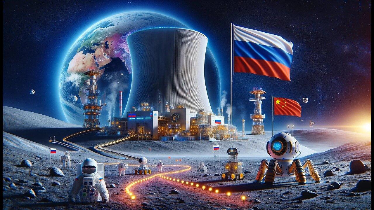 Russian-Chinese Lunar Nuclear Power Plant: Uniting Scientific Prowess