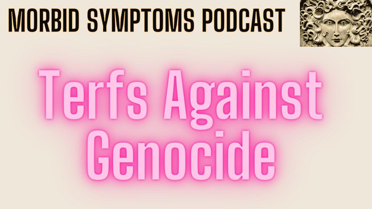 TERFs Against Genocide: TRAs and ZRAs