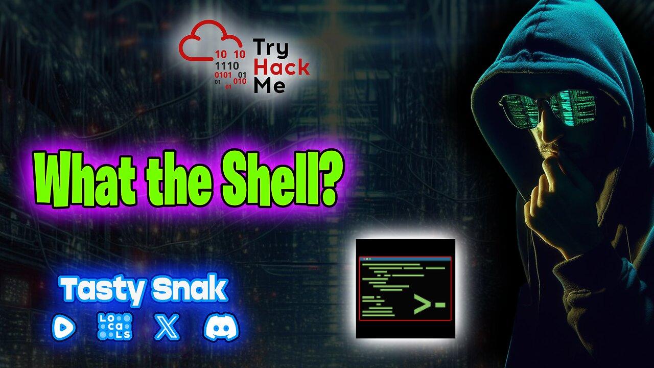 Let's Learn Cyber Security: What the Shell? | 🚨RumbleTakeover🚨