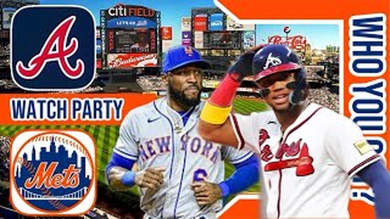 Atlanta Braves vs New York Mets | Live Play by Play & Reaction Stream | MLB 2024 Game 36