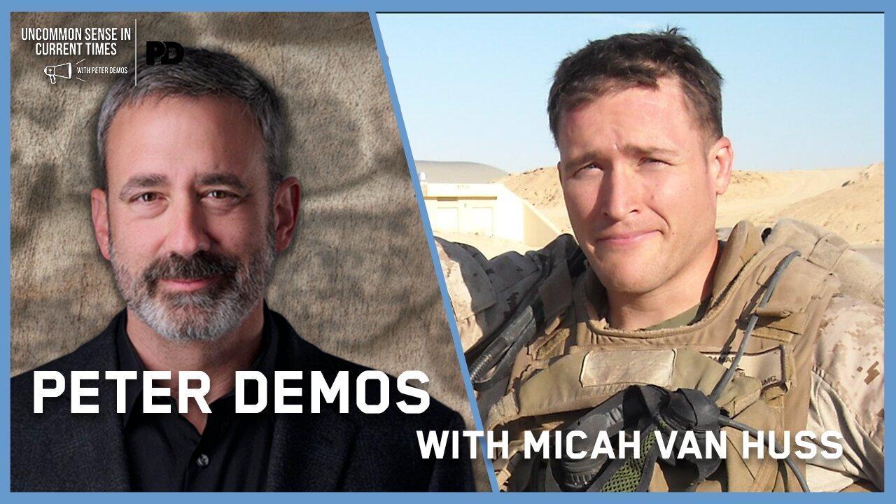 Micah Van Huss | UNCOMMON SENSE IN CURRENT TIMES | 5.11.24 @5pm EST