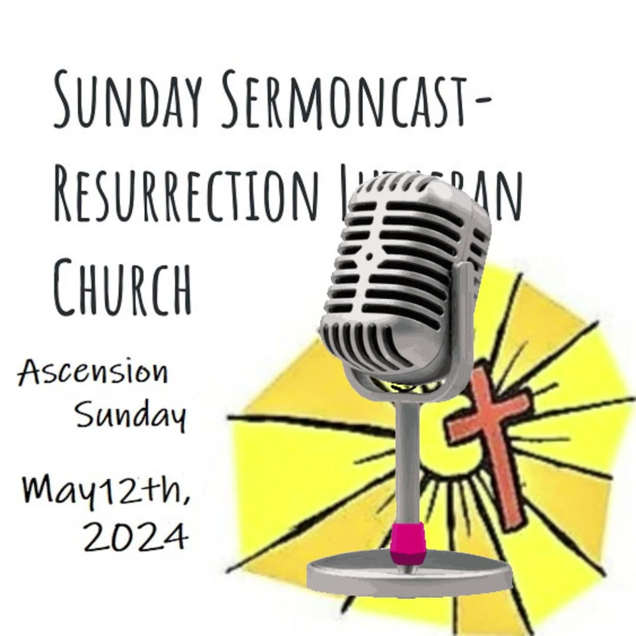 Ascension Sunday May 12th, 2024 newsR VIDEO