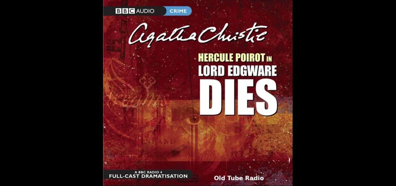 Agatha Christie's Lord Edgware Dies- Hercule Poirot. BBC RADIO DRAMA