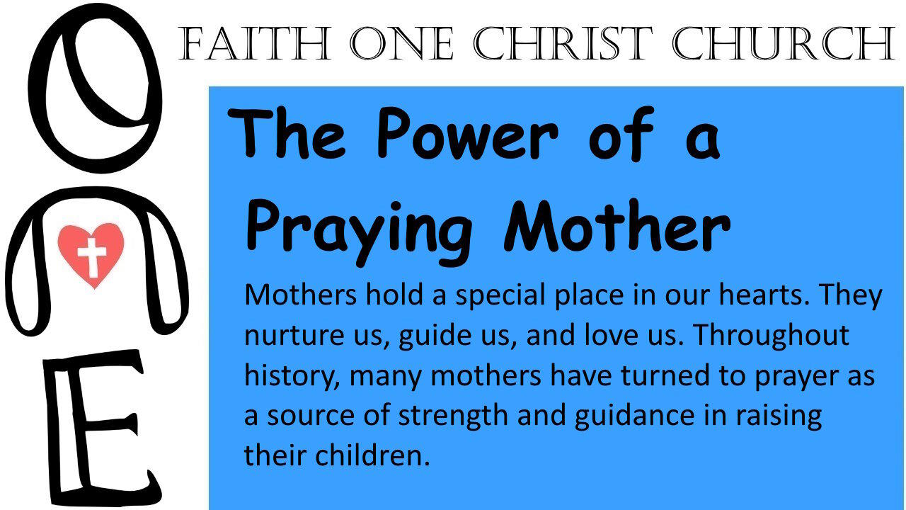 The Power of a Praying Mother