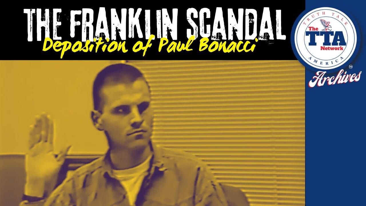 (Sun, May 12 @ 8p CST/9p EST) Documentary: The Franklin Scandal 'Deposition of Paul Bonacci'