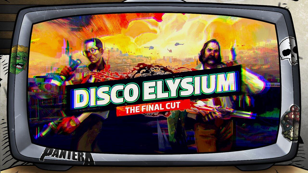 [ Disco Elysium: For real though this time edition. ]