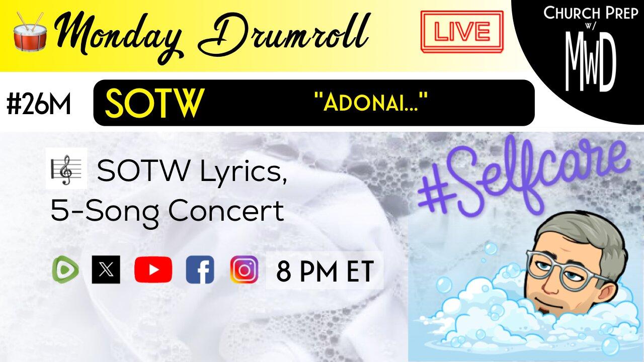 🥁 #26M 🎼SOTW Reveal: “Adonai