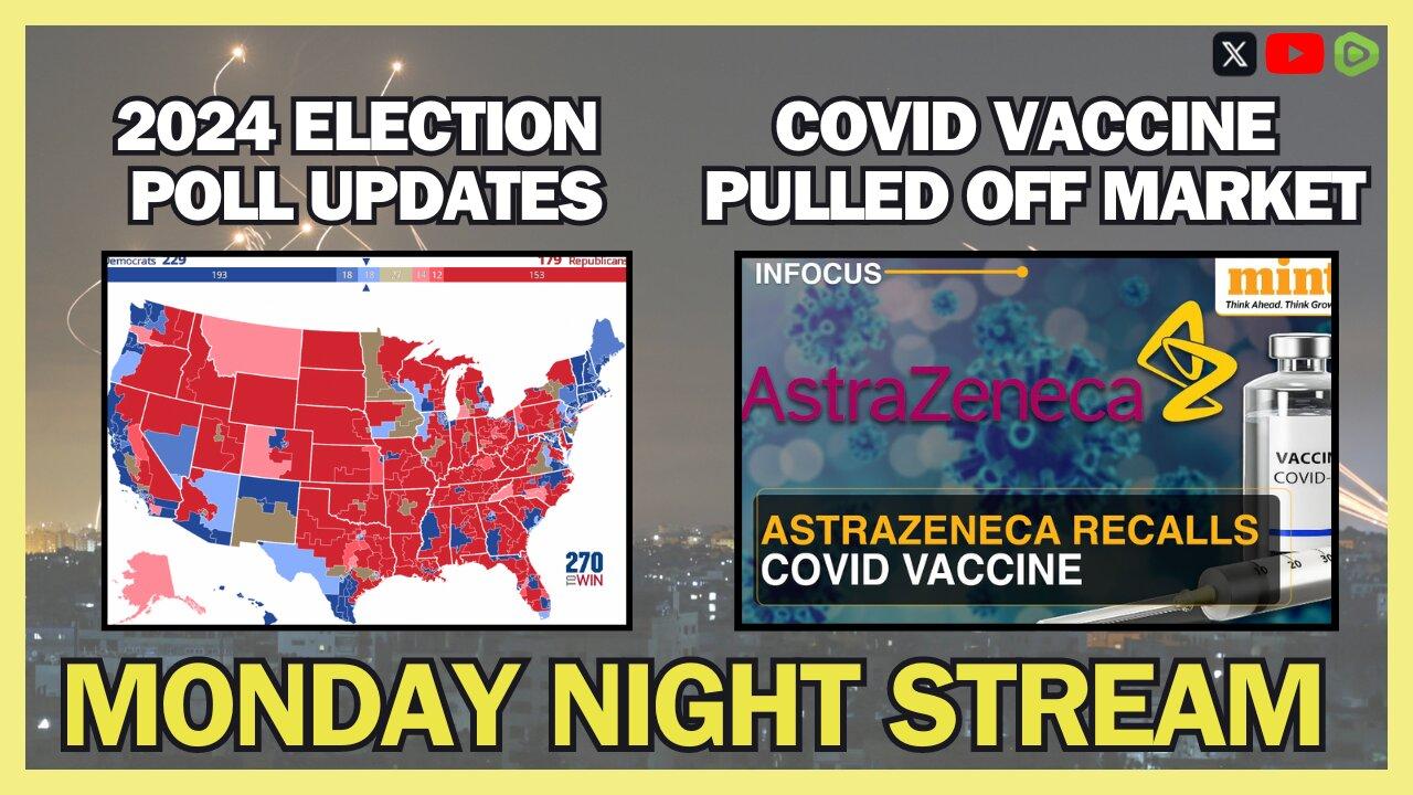 NEW Battleground Poll Updates, AstraZeneca REMOVES Covid Vaccine, & Much More