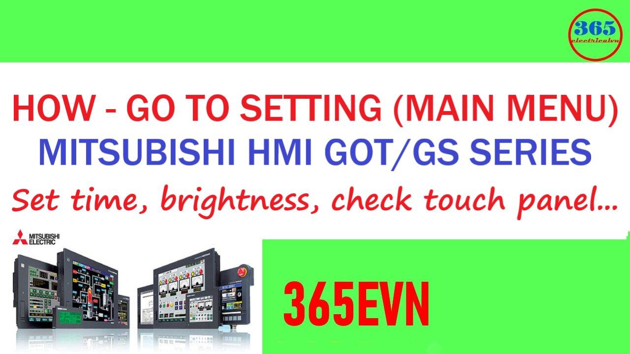 0021 - How go to setting main menu mitsubishi hmi