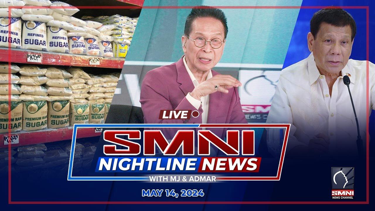 LIVE: SMNI Nightline News with MJ Mondejar & Admar Vilando | May 14, 2024