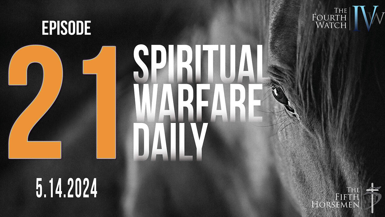 Spiritual Warfare Daily May 14, 2024 - No Days off from Spiritual Warfare - Isaiah 59