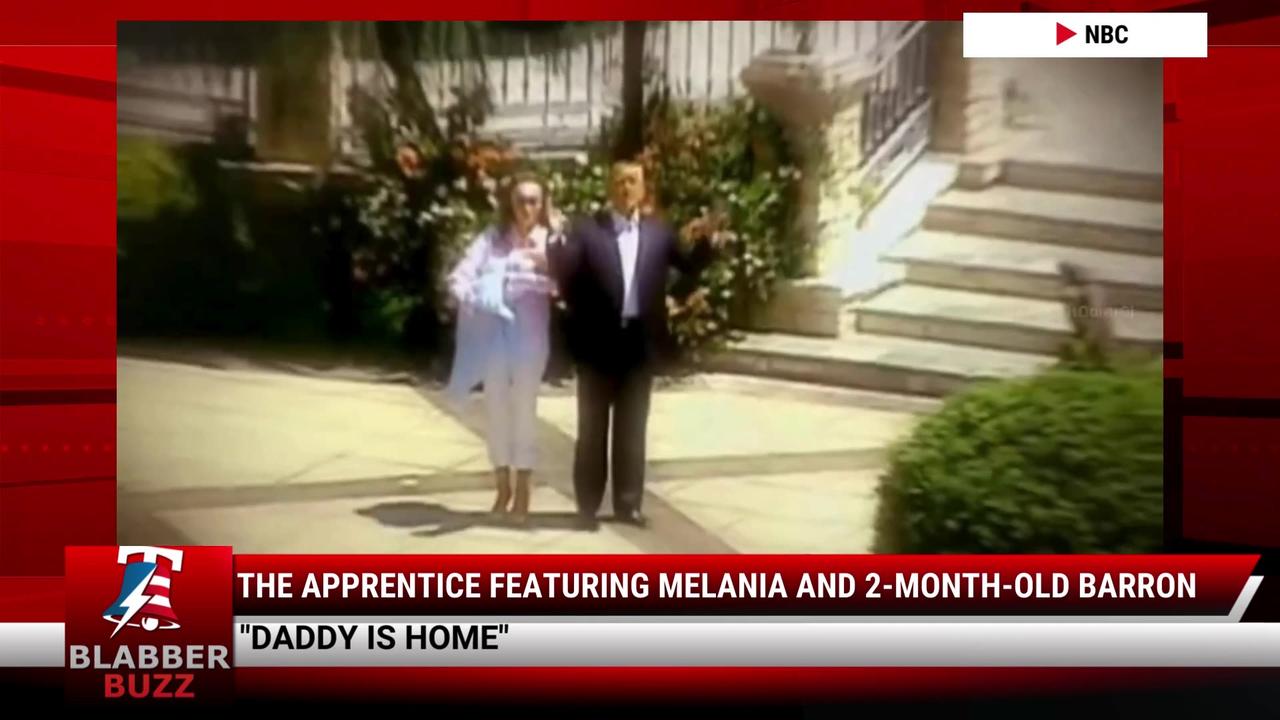 The Apprentice Featuring Melania And 2-Month-Old Barron