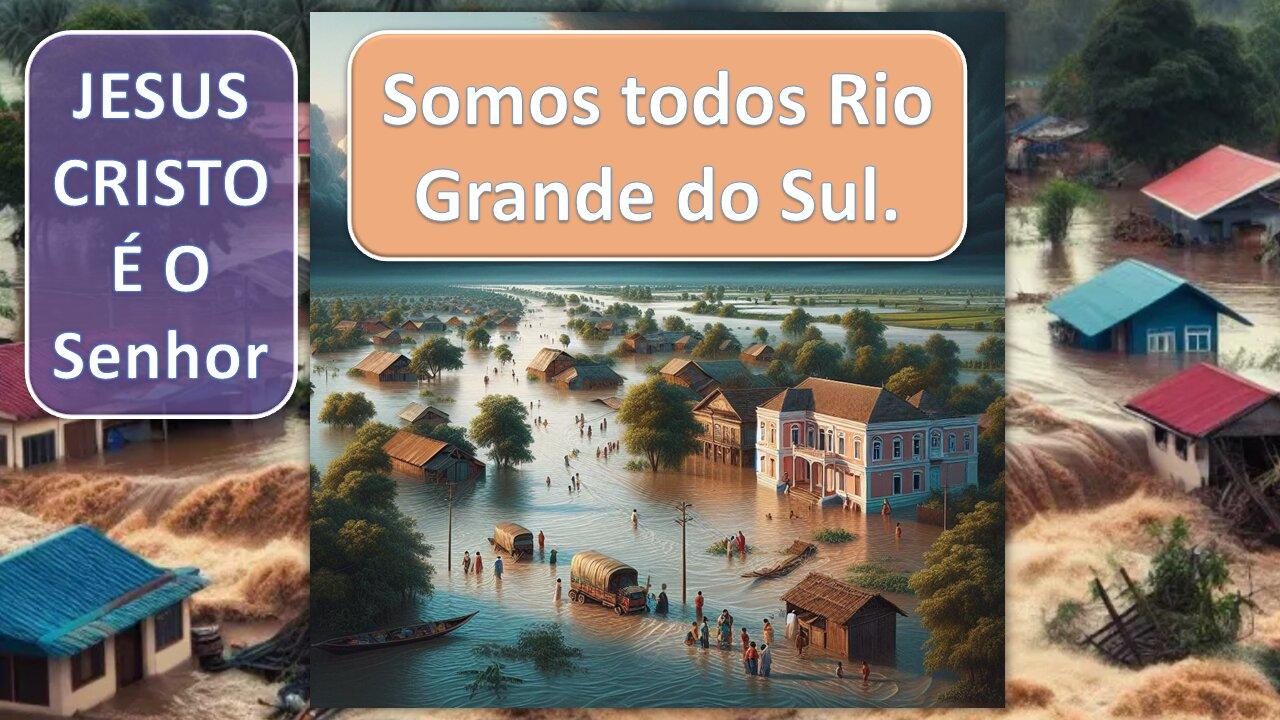 AO VIVO DO RIO GRANDE DO SUL. É HORA DE RECONSTRUIR TUDO. 15/05/2024.