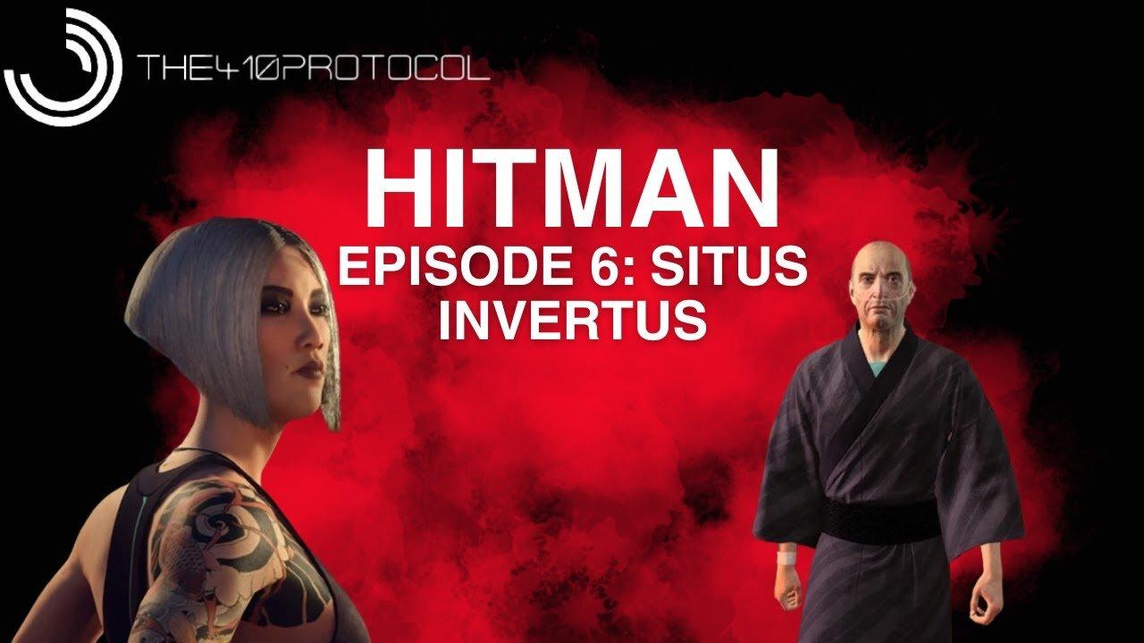 Hitman - World of Assassination (Episode 6: Situs Invertus - Hokkaido)