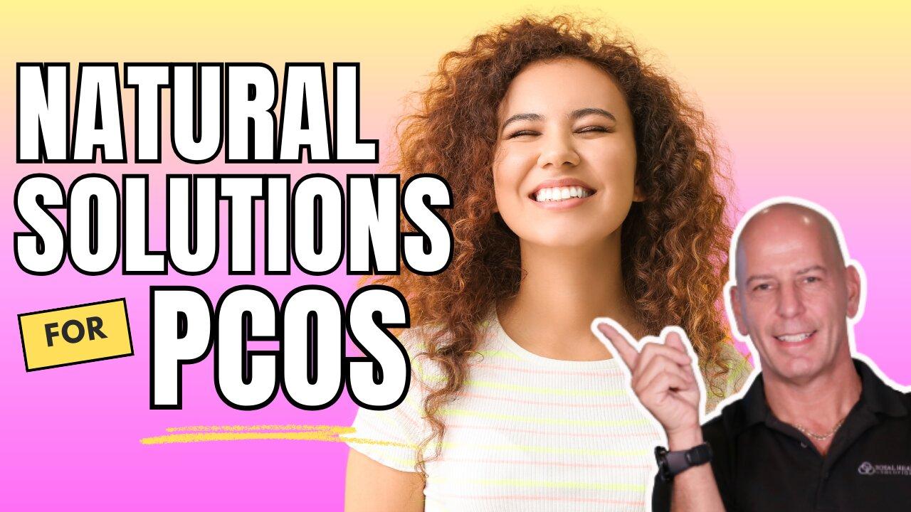The Ultimate Natural Solution for PCOS Relief!