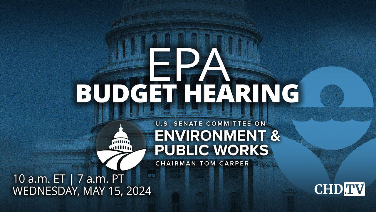 EPA Budget Hearing | May 15