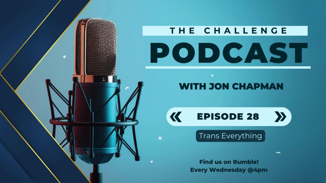Ep. 28 - Trans Everything