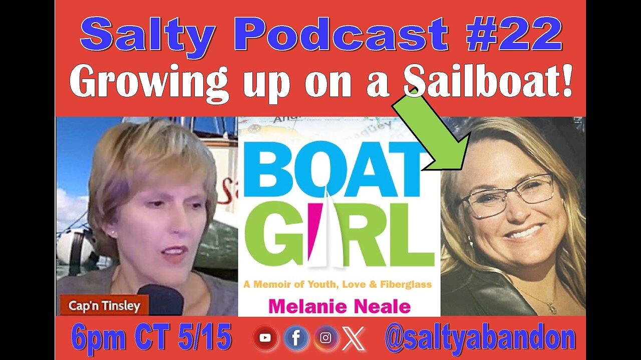 Salty Podcast #22 | Growing up on a Sailboat | Real-Sail-Life Story of Family, Hurricanes, Struggles, Fun