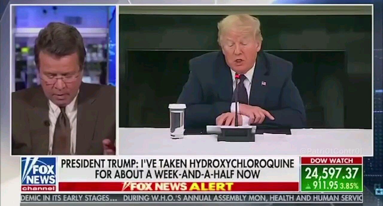 Trump 2020 "I've been taking Hydroxychloroquine for about a week and a half now"