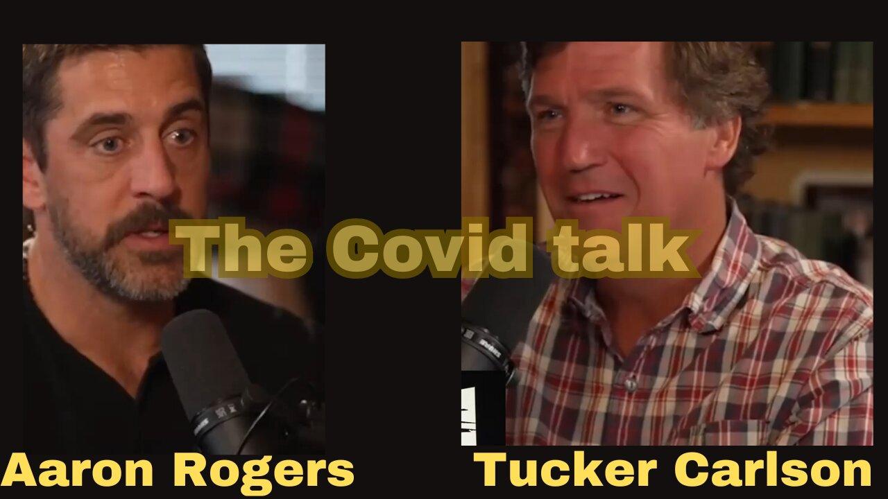 Aaron Rogers and Tucker Carlson give the talk we all have been waiting for