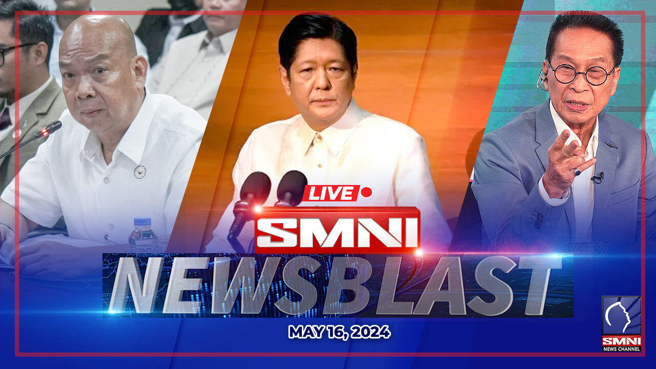 LIVE: SMNI Newsblast | May 16, 2024