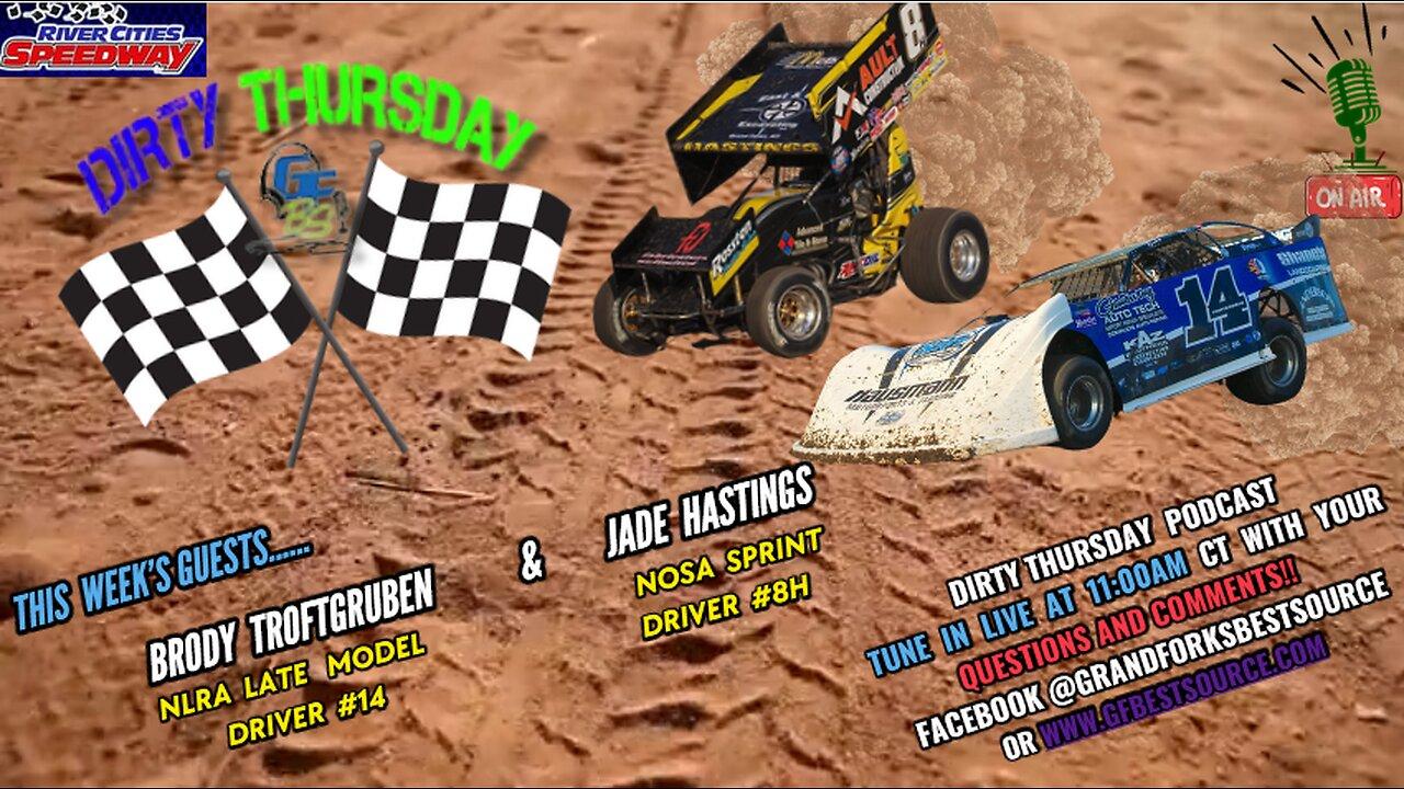 RCS DIRTY THURSDAY – with  #14, Brody Troftgruben & #8H, Jade Hastings