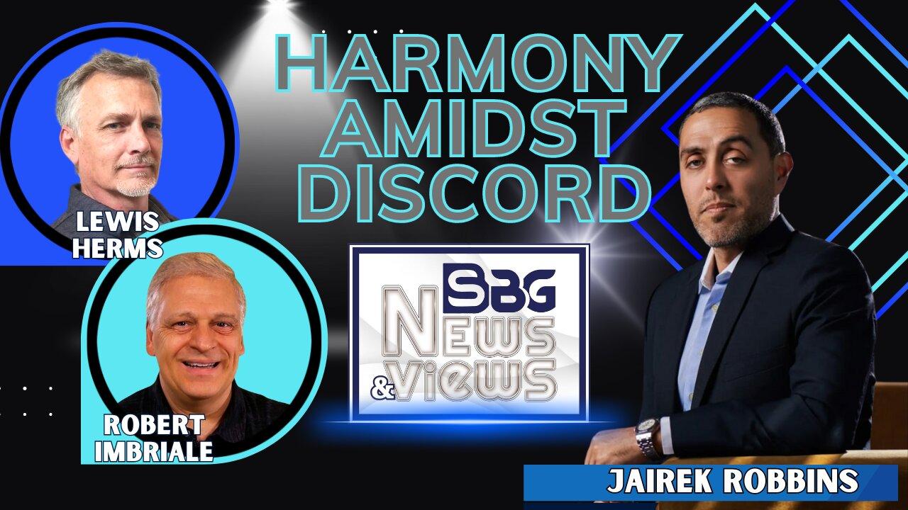 HARMONY AMIDST DISCORD with Jairek Robbins, son of Tony Robbins