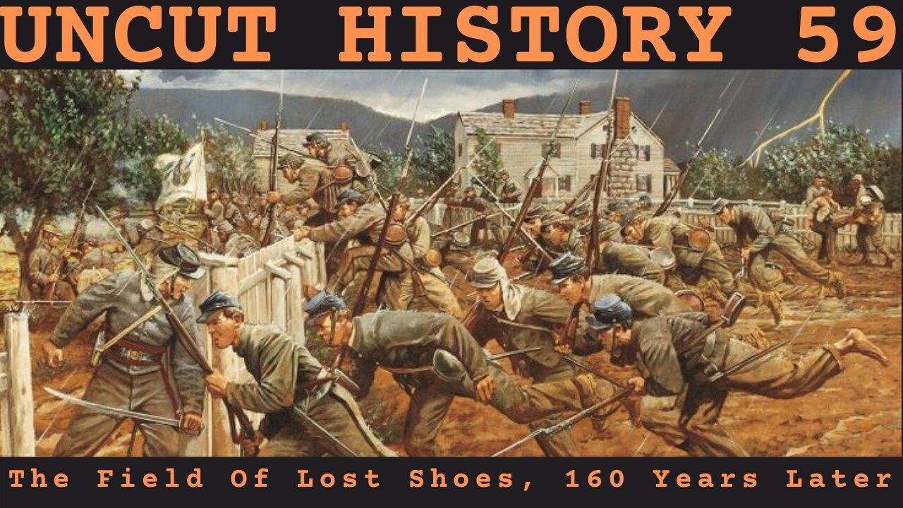 The Field Of Lost Shoes, 160 Years Later | Uncut History 59