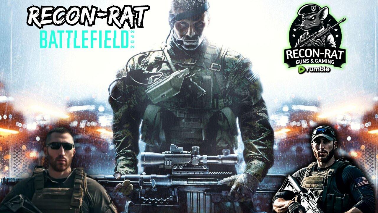 RECON-RAT - Battlefield 2042 - Let the Carnage Begin! Rumble’s #1 Battlefield Player…I Think!