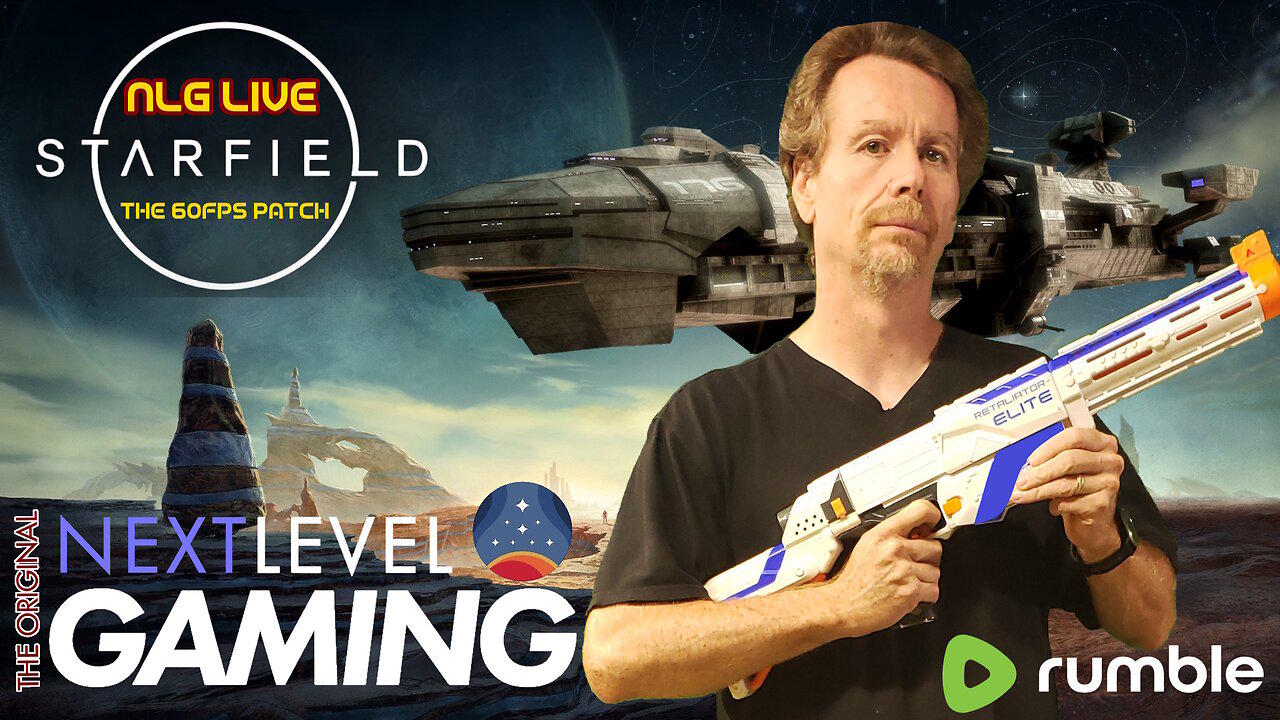 NLG Live w/Mike:   Starfield - The 60FPS Xbox Patch!