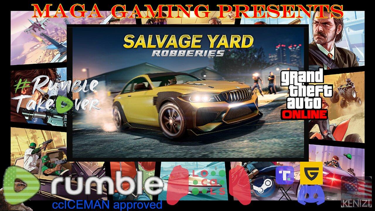 Official Rockstar Newswire, then GTAO - Salvage Yard Robberies Week: Friday