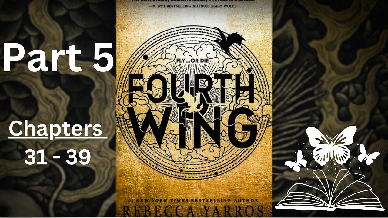 Fourth Wing Part 5 of 5 | Novel by Rebecca Yarros | Full #audio