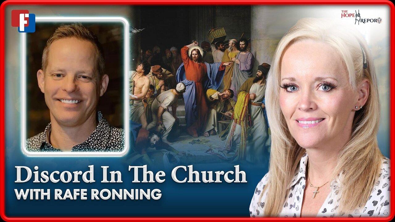 The Hope Report - Discord In The Church With Rafe Ronning (Replay)
