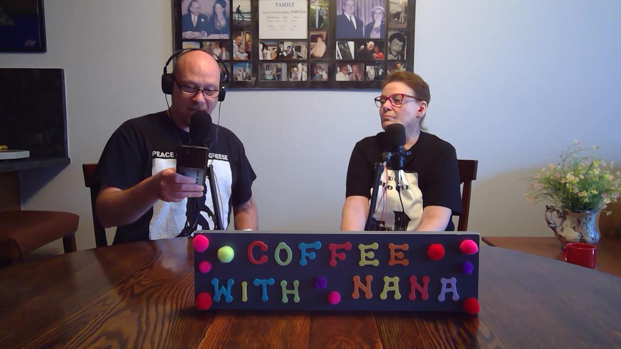 #132 Coffee with Nana. Vaccine fallout. Looks like the tinfoil hats were right again