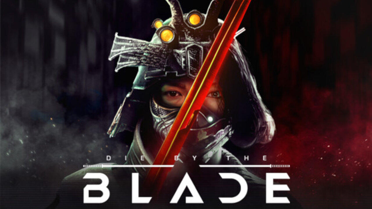 Die by the Blade - Playthrough Part 1